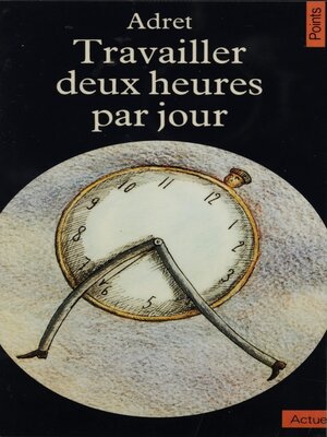 cover image of Travailler deux heures par jour